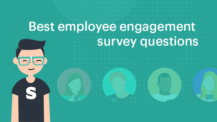 Best Employee Engagement Survey Questions