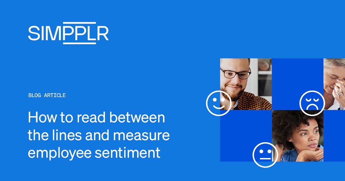 How to measure employee sentiment: Analysis tips | Simpplr