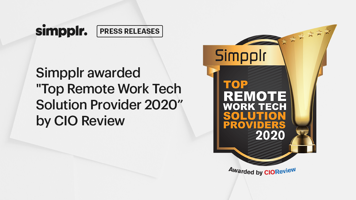 Simpplr awarded "Top Remote Work Tech Solution Provider 2020” by CIO Review