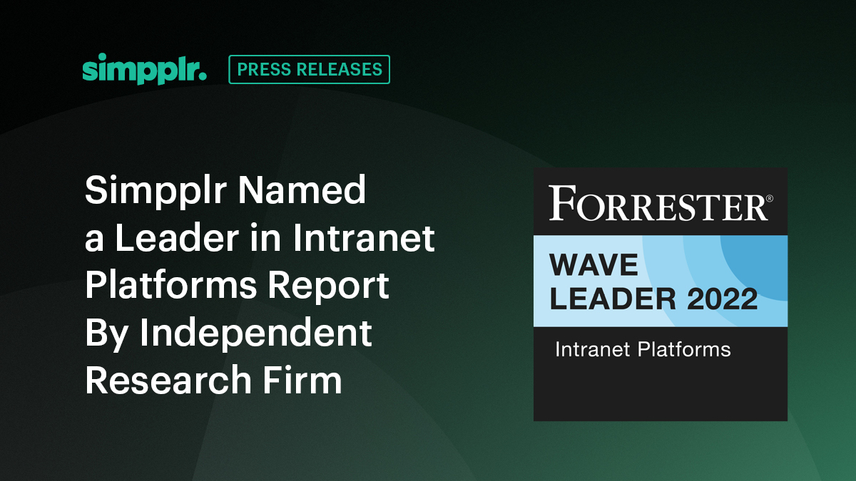 Simpplr Named a Leader in Intranet Platforms Report By Independent Research Firm