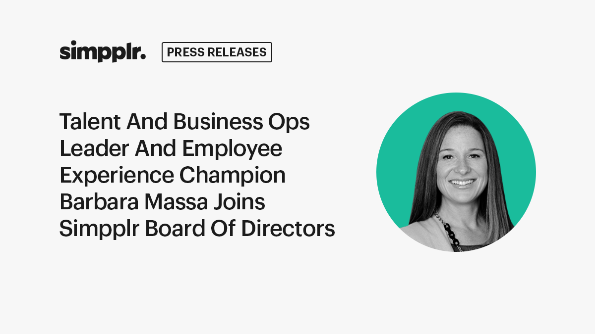 Talent and Business Ops Leader and Employee Experience Champion Barbara Massa Joins Simpplr Board of Directors