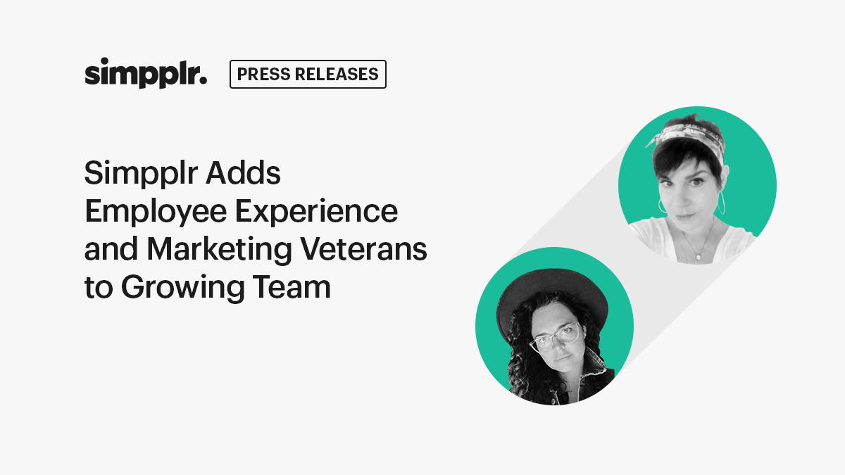 Simpplr Adds Employee Experience and Marketing Veterans to Growing Team