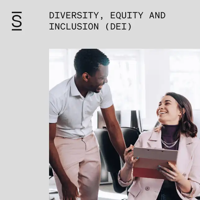 Diversity, Equity and Inclusion (DEI)