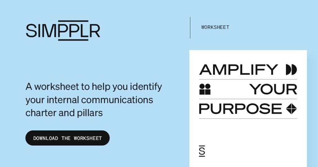 Amplify your purpose: Worksheet to identify internal communications charter and pillars