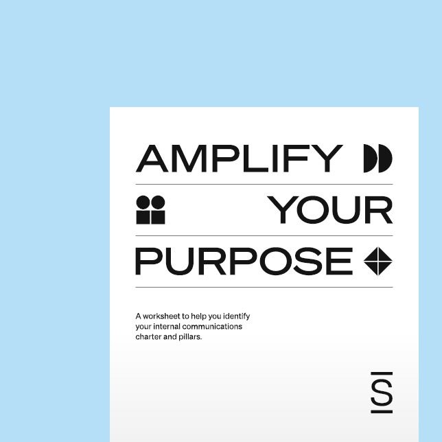 Amplify your purpose: identify internal communications charter and pillars