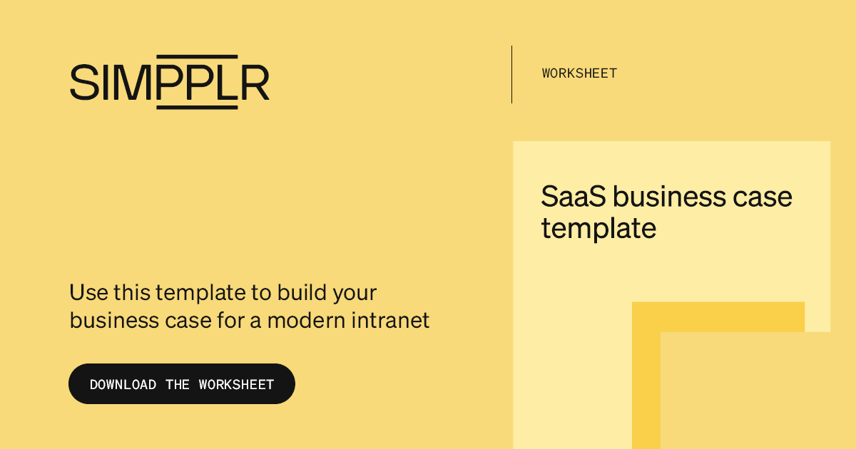 Template to demonstrate ROI when making a SaaS business case for a new intranet