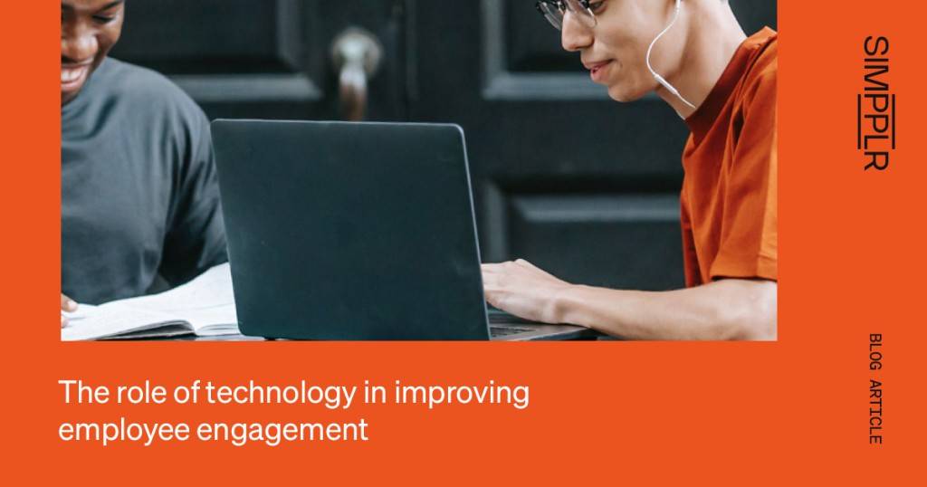Employees Engaging Technology How Technology Improves Employee Engagement | Simpplr