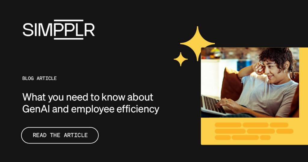 What to know about GenAI and employee efficiency | Simpplr
