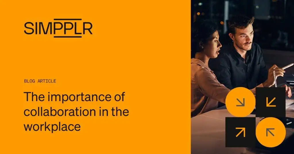 Workplace & team collaboration - Importance & benefits | Simpplr