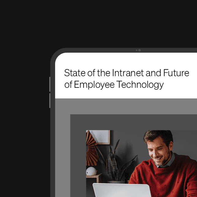 Executive Summary: State of the Intranet and Future of Employee Technology