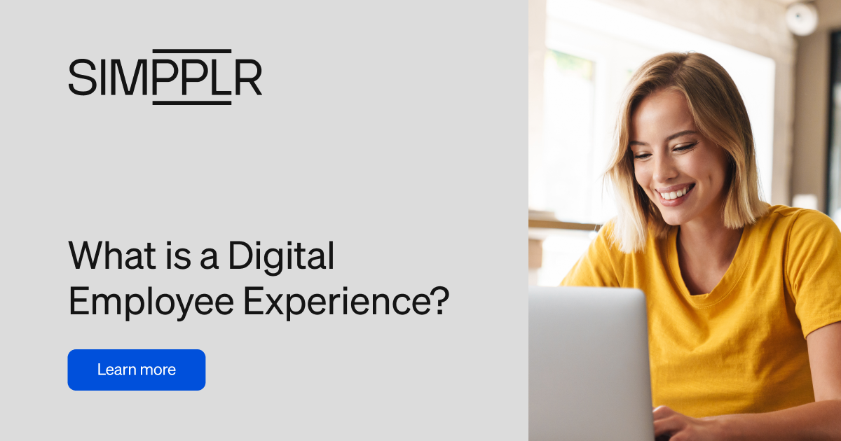 What is Digital Employee Experience | Simpplr