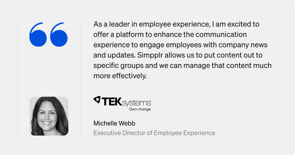 Simpplr customer testimonial: Michelle Webb, Executive Director of Employee Experience, TEK Systems