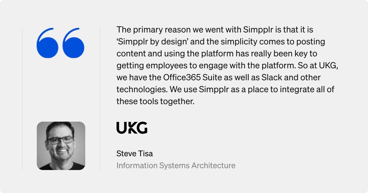 Simpplr customer testimonial: Steve Tisa, Information Systems Architecture, UKG