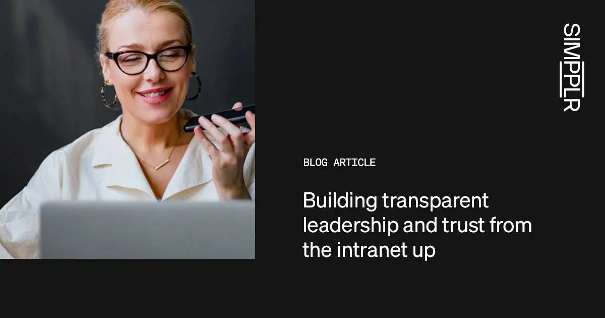 Building transparent leadership and trust | Simpplr