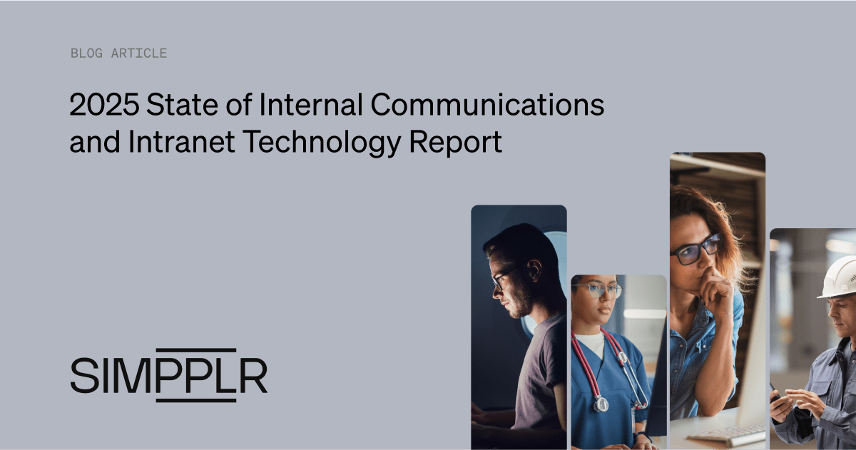 Simpplr 2025 State of Internal Communications and Intranet Technology Report