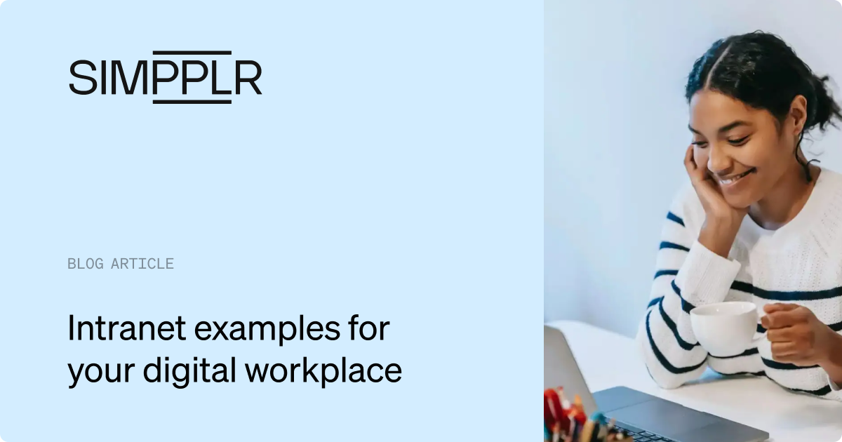 Three intranet examples to enhance employee engagement - Simpplr blog