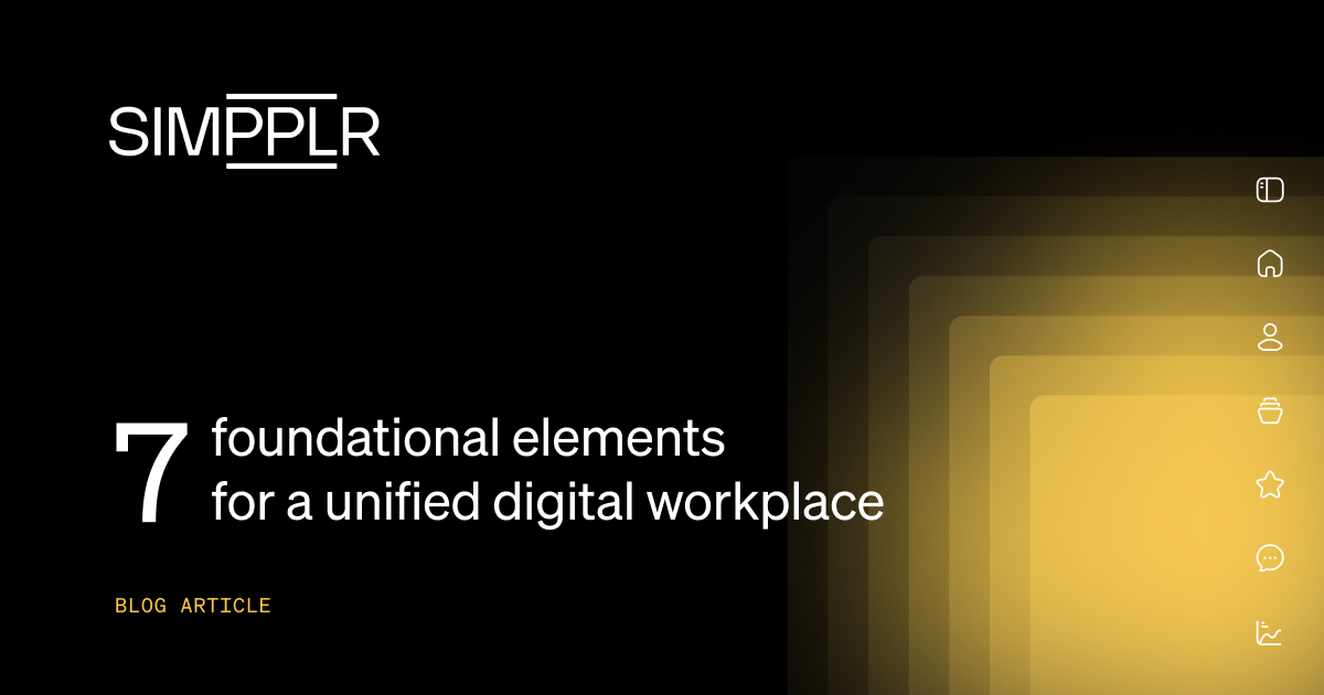 7 foundations for a unified digital workplace to modernize technology