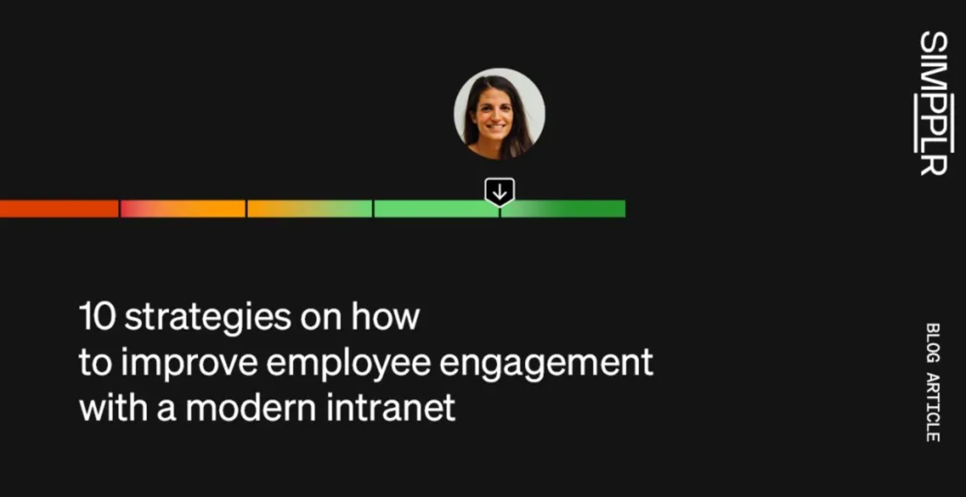 How to improve employee engagement with a modern Intranet | Simpplr