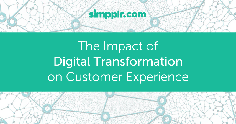 Simpplr Banner: The Impact of Digital Transformation on Customer Experience